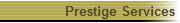 Prestige Services